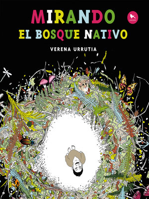 cover image of Mirando el bosque nativo